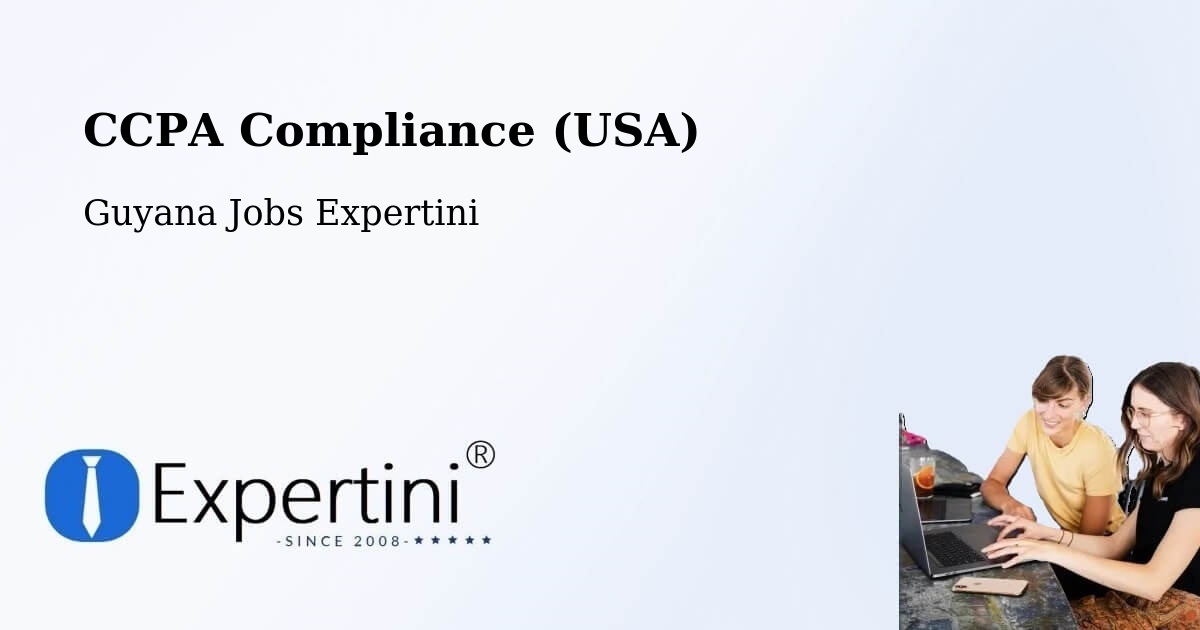 CCPA Privacy Rights & Compliance Notice – Lethem - Guyana Jobs Expertini