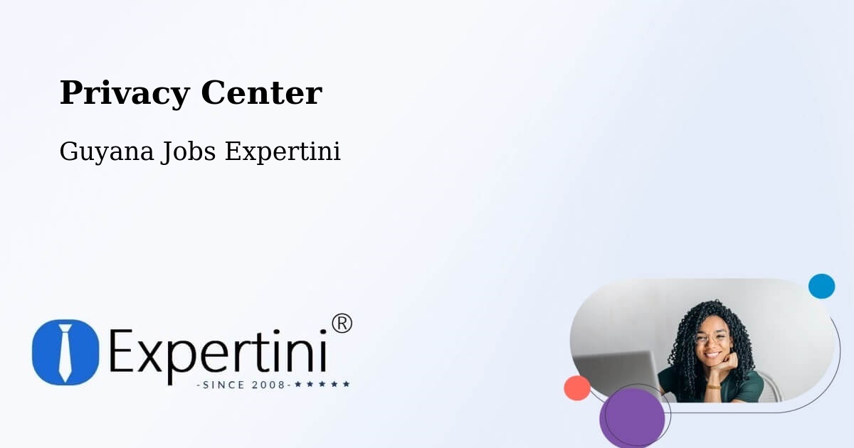 Privacy Policy – Lethem - Guyana Jobs Expertini